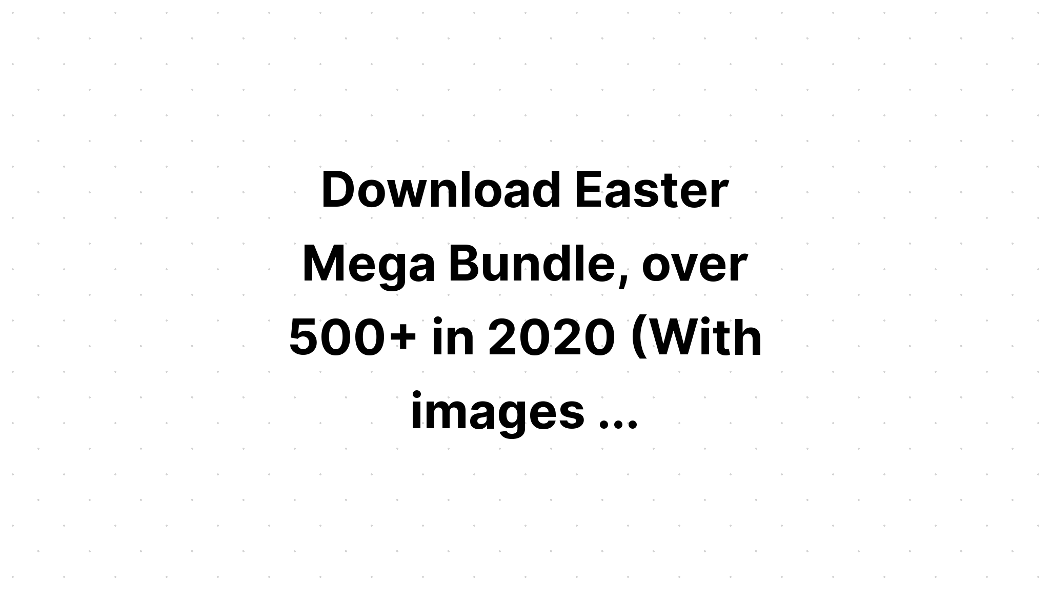 Download Kids Easter Bundle SVG File